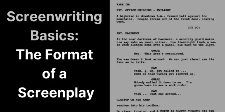 Screenwriting Basics-Format of a Screenplay